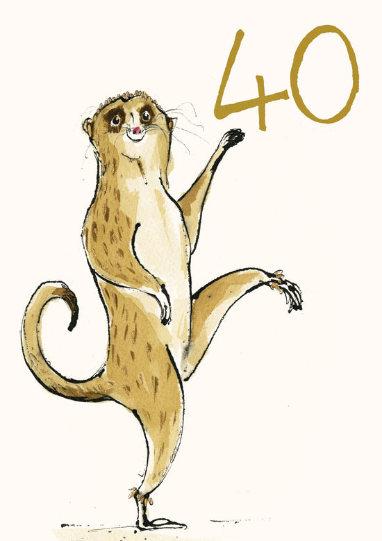 Age 40 Dancing Meerkat Gold Foil Birthday Card